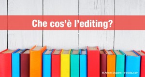 Che cos'è l'editing del testo?