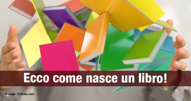 Come nasce un libro? Ecco le fasi di lavorazione nell'editoria tradizionale e nel self publishing.