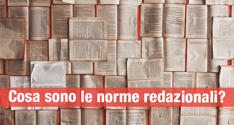 L’importanza delle norme redazionali in editoria.