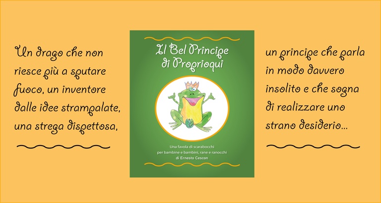 La copertina del libro per bambini "Il Bel Principe di Proprioqui" di Ernesto Cescon.